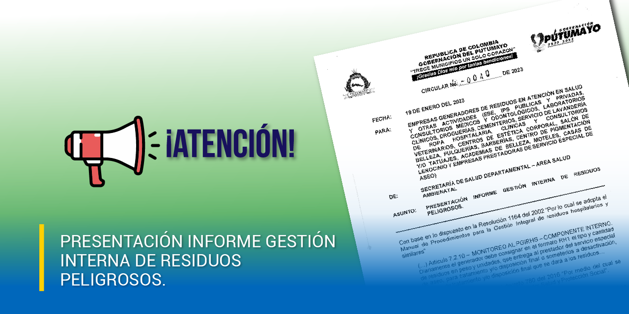 PRESENTACIÓN INFORME GESTIÓN INTERNA DE RESIDUOS PELIGROSOS. 